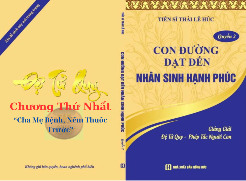 Đệ Tử Quy Chương I: "Cha Mẹ Bệnh, Nếm Thuốc Trước" 3 Đệ Tử Quy Chương I: "Cha Mẹ Bệnh, Nếm Thuốc Trước"