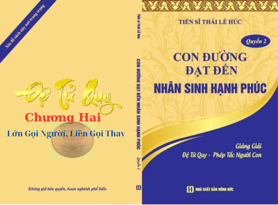 Đệ Tử Quy Chương II: "Lớn Gọi Người, Liền Gọi Thay" 3 Đệ Tử Quy Chương II: "Lớn Gọi Người, Liền Gọi Thay"