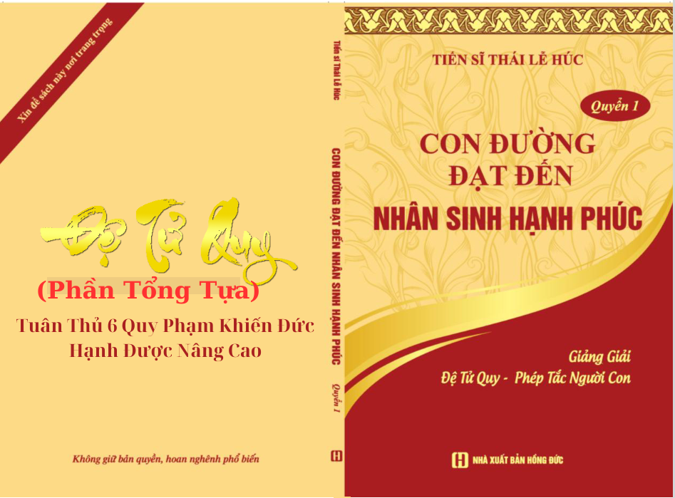 Đệ Tử Quy Phần Tổng Tựa: Tuân Thủ 6 Quy Phạm Khiến Đức Hạnh Được Nâng Cao 3 Đệ Tử Quy Phần Tổng Tựa: Tuân Thủ 6 Quy Phạm Khiến Đức Hạnh Được Nâng Cao